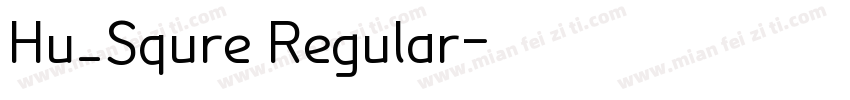 Hu_Squre Regular字体转换